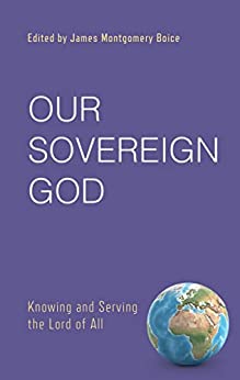 OUR SOVEREIGN GOD