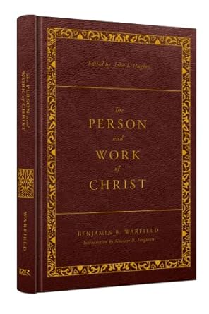 PERSON AND WORK OF CHRIST