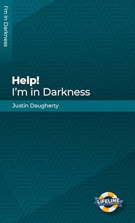 HELP! I'M IN DARKNESS - LFT