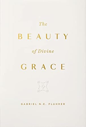 BEAUTY OF DIVINE GRACE, THE
