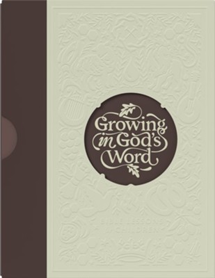 GROWING IN GOD'S WORD GRADES 4-5