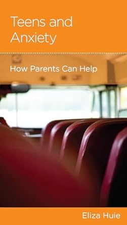 TEENS AND ANXIETY - CCEF