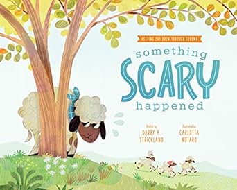 SOMETHING SCARY HAPPENED