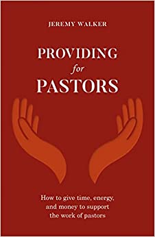 PROVIDING FOR PASTORS