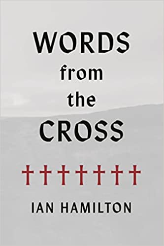 WORDS FROM THE CROSS