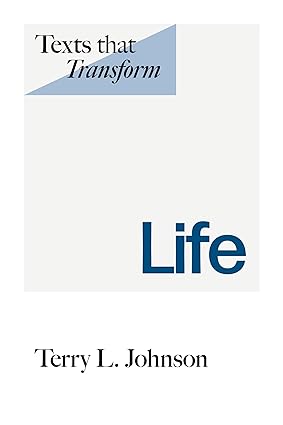 TEXTS THAT TRANSFORM: LIFE