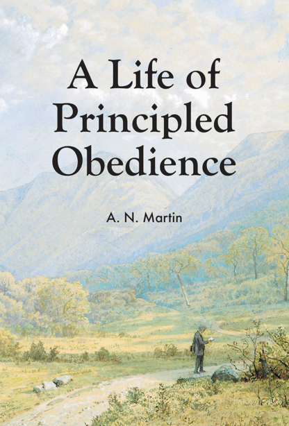 LIFE OF PRINCIPLED OBEDIENCE