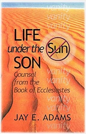 LIFE UNDER THE SON