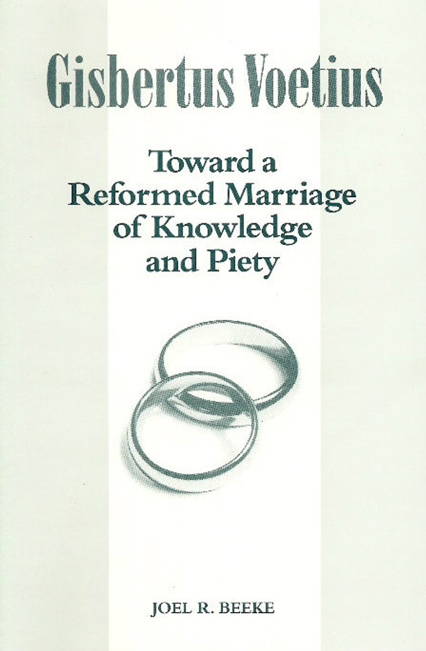 GISBERTUS VOETIUS: TOWARD A REFORMED MAR