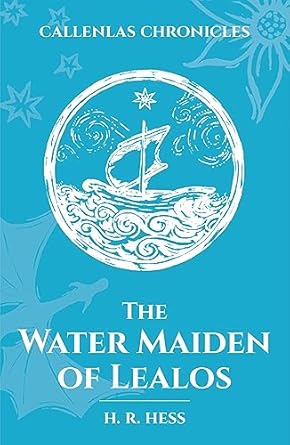 WATER MAIDEN ON LEALOS - CALLENLASS CHR