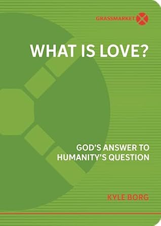 WHAT IS LOVE?