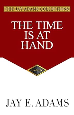 TIME IS AT HAND, THE - REVELATION