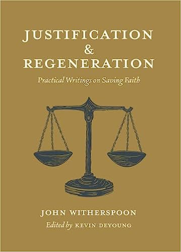 JUSTIFICATION & REGENERATION