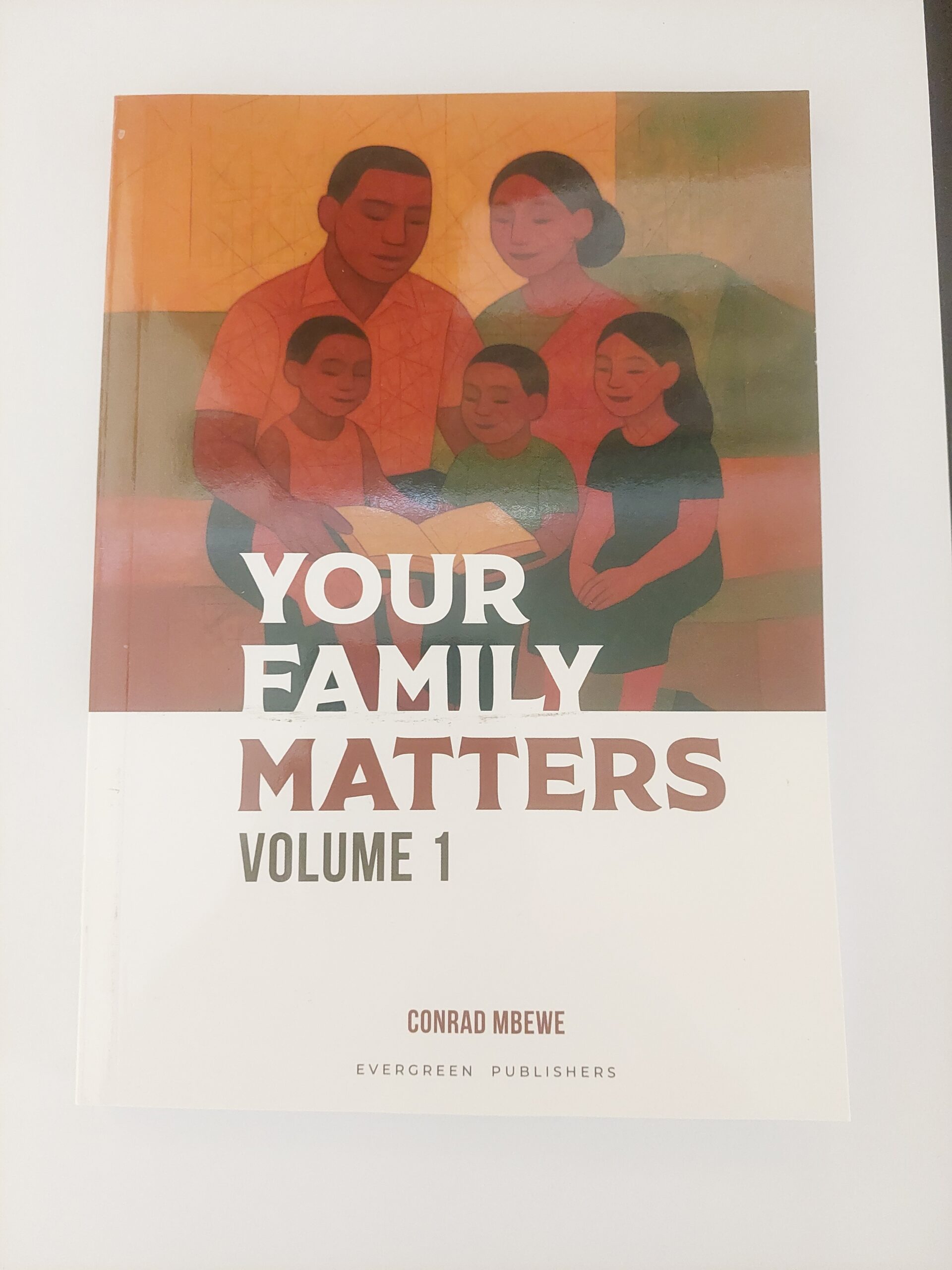 YOUR FAMILY MATTERS VOLUME 1