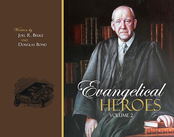 EVANGELICAL HEROES 2 VOLUME SET