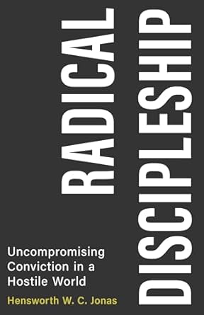RADICAL DISCIPLESHIP