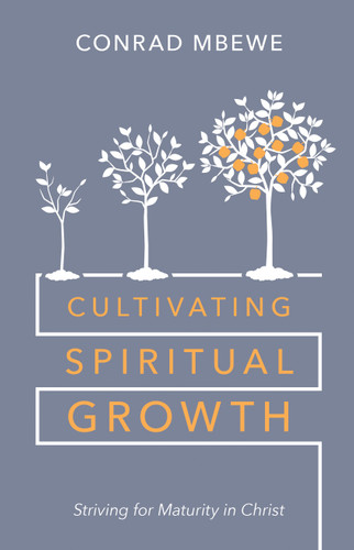 CULTIVATING SPIRITUAL GROWTH