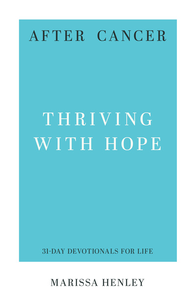 AFTER CANCER - 31 DAY DEVOTIONAL